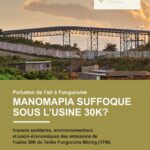 Fungurume/Lualaba : l&rsquo;air qui tue en silence ; Enquête sur la pollution de l&rsquo;usine 30K