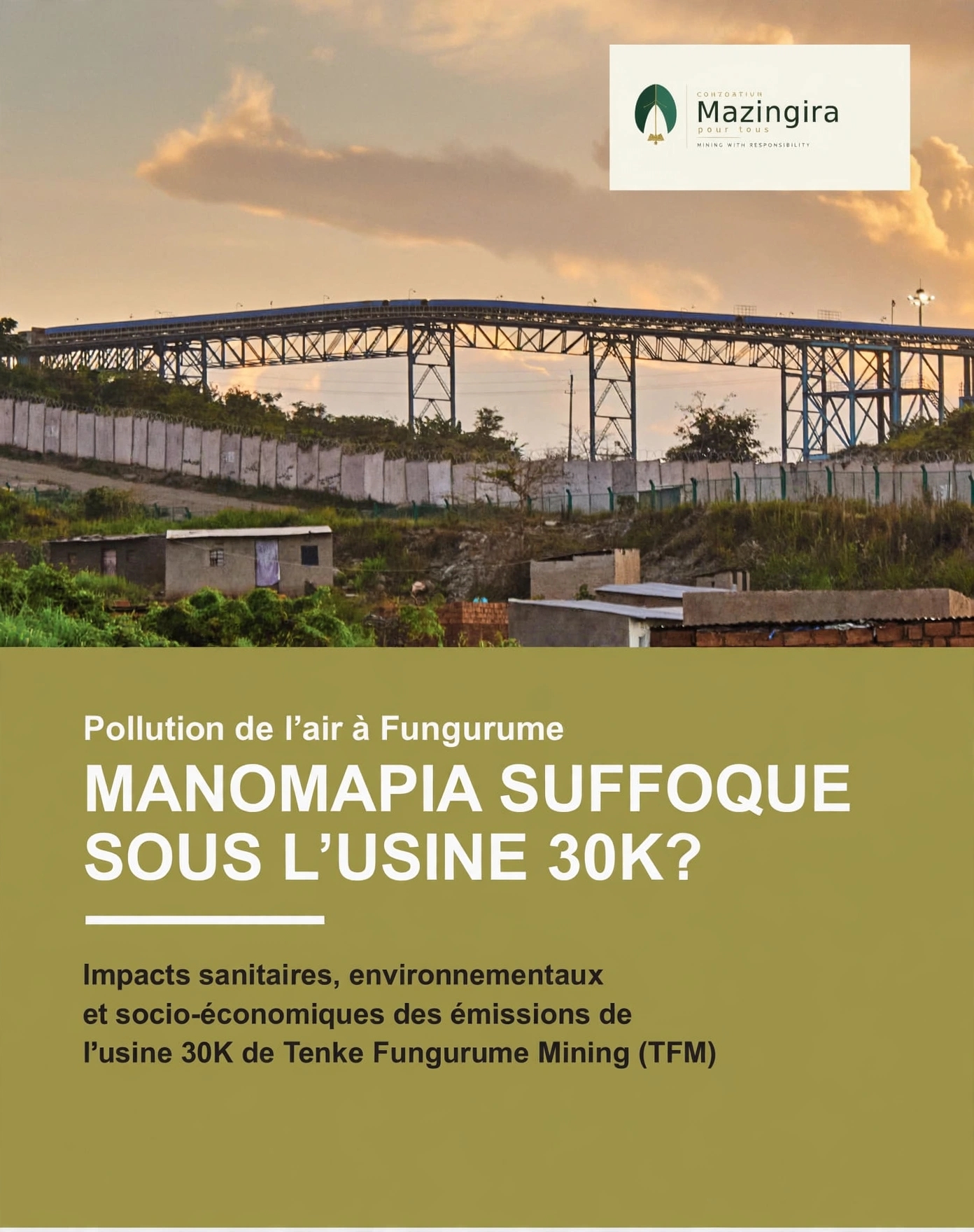 Fungurume/Lualaba : l&rsquo;air qui tue en silence ; Enquête sur la pollution de l&rsquo;usine 30K